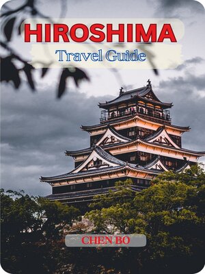cover image of HIROSHIMA TRAVEL GUIDE